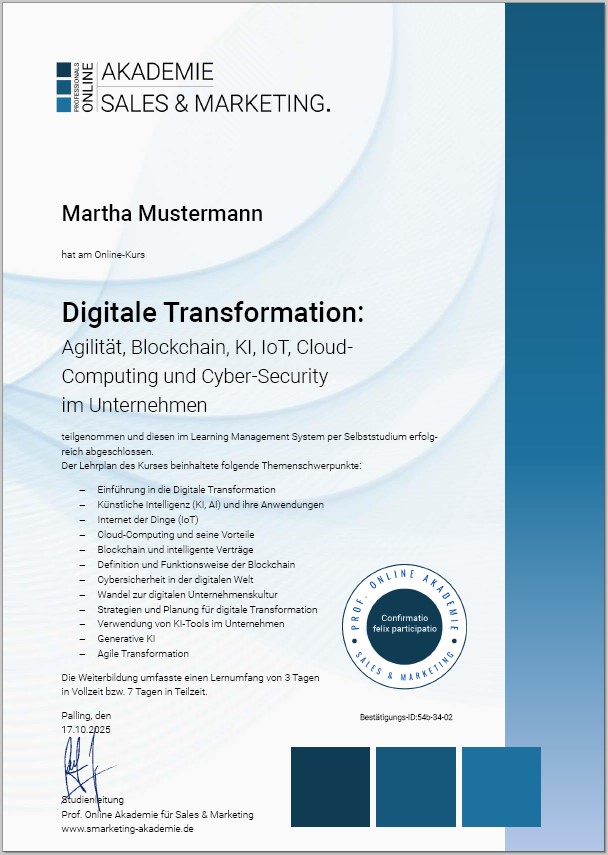 Zertifikatskurs Digitale Transformation: Agilität, Blockchain, KI, IoT, Cloud-Computing und Cyber-Security im Unternehmen